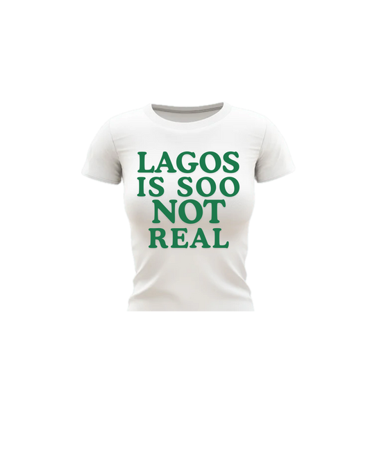 Lagos is not real T-shirt